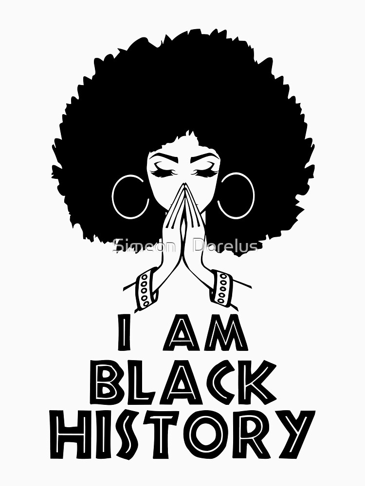 I Am Black History African American Strong African Woman African Woman Afro Black History