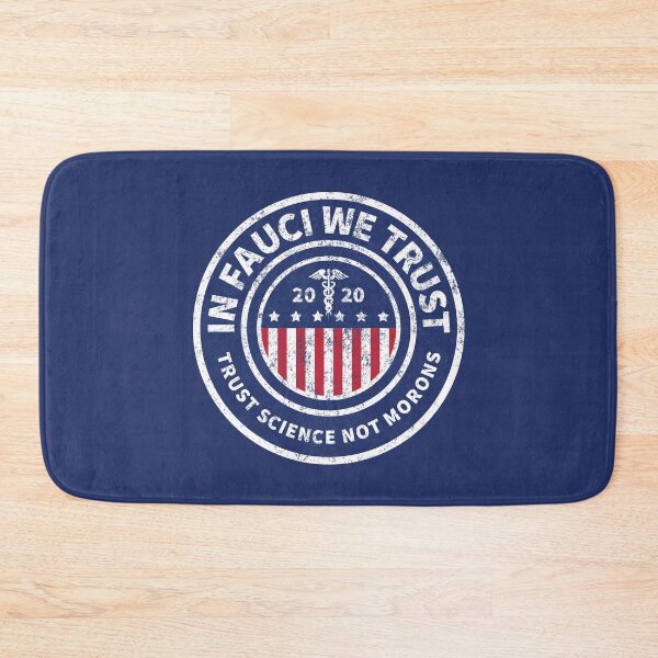 Item preview, In Fauci We Trust  | Trust Science Not Morons designed and sold by trekker63.