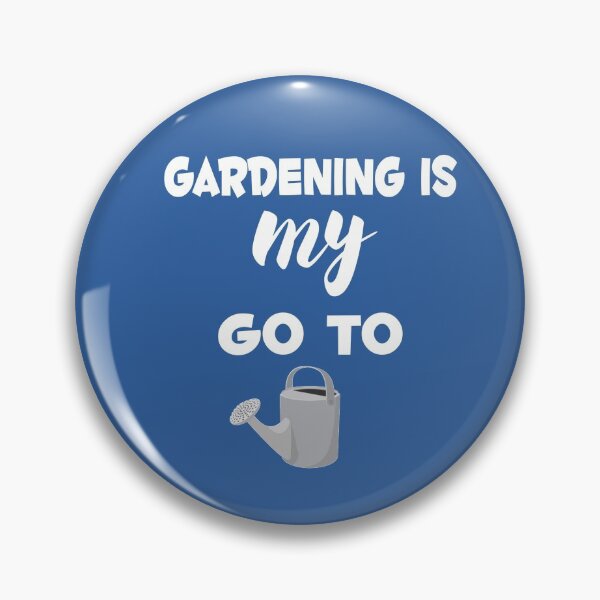 Item preview, Gardening is my Go To designed and sold by MattsDesignShop.