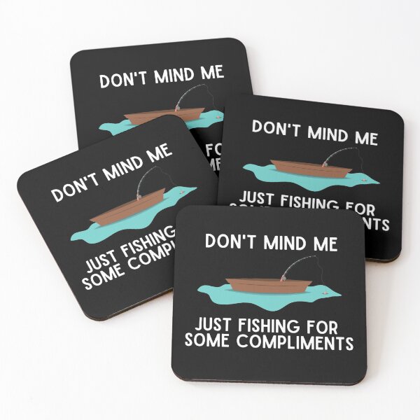 Item preview, Just Fishing for Some Compliments | Fishing Humor designed and sold by FitFabFunny.