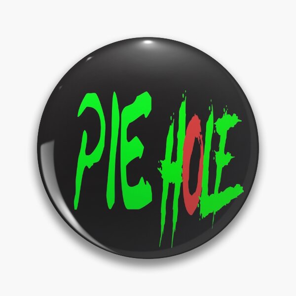 Item preview, PIE HOLE SHUT designed and sold by AVOGATO KITTY KAT  CAT.