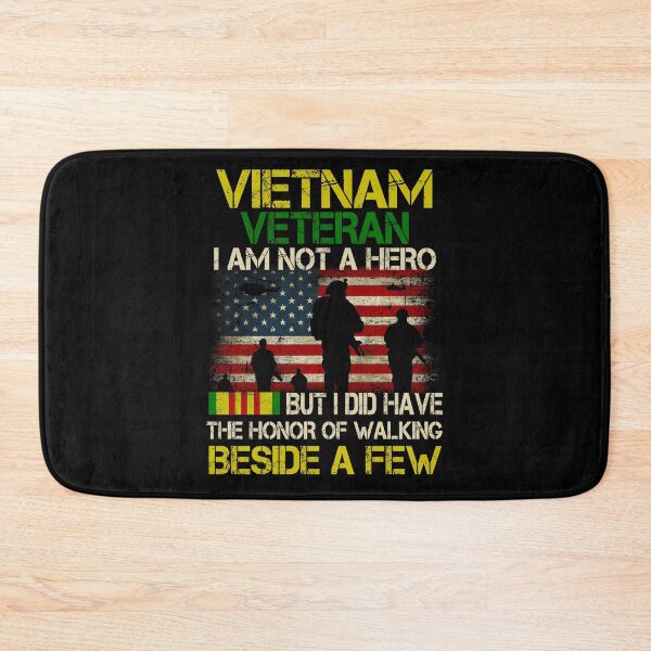 Item preview, Vietnam Veteran I Am Not A Hero But I Did Have The Honor Of Walking Beside A Few designed and sold by Simeon	 Dorelus.