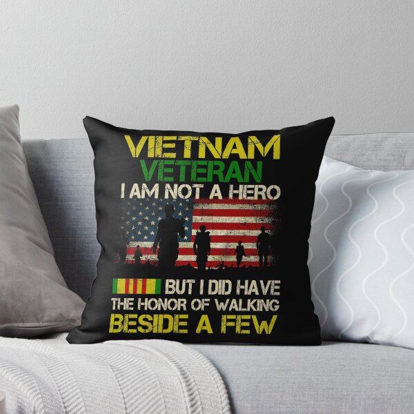 Item preview, Vietnam Veteran I Am Not A Hero But I Did Have The Honor Of Walking Beside A Few designed and sold by Simeon	 Dorelus.