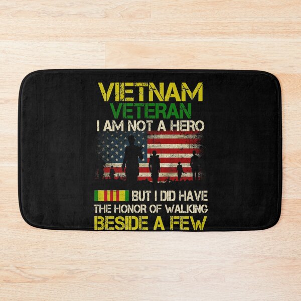 Item preview, Vietnam Veteran I Am Not A Hero But I Did Have The Honor Of Walking Beside A Few designed and sold by Simeon	 Dorelus.