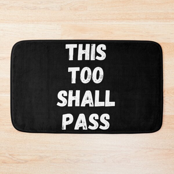 Item preview, This Too Shall Pass designed and sold by coffeetea2020.