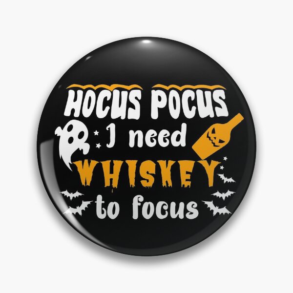 Item preview, Hocus Pocus I Need Whiskey to Focus designed and sold by FanaticTee.