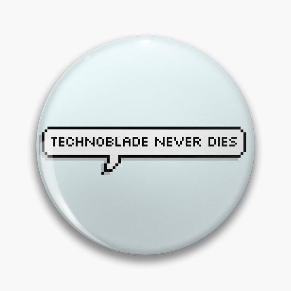 Item preview, Technoblade Quote: Technoblade Never Dies designed and sold by Swagneato.