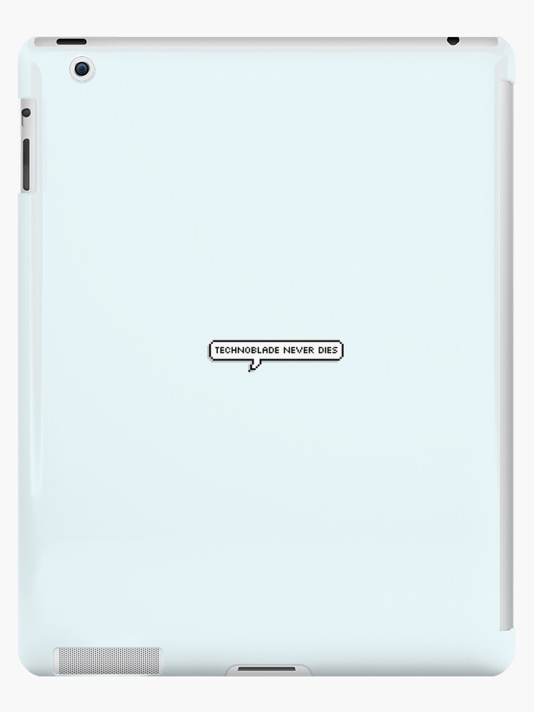 Technoblade Quote: Technoblade Never Dies iPad Case & Skin for Sale by  Swagneato