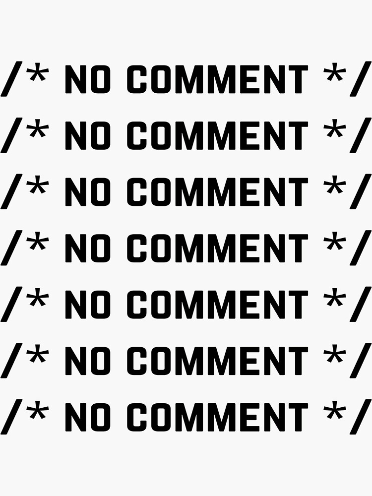 No Comment by programmer101