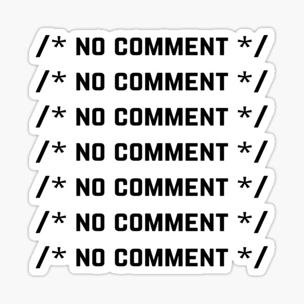 No Comment Sticker