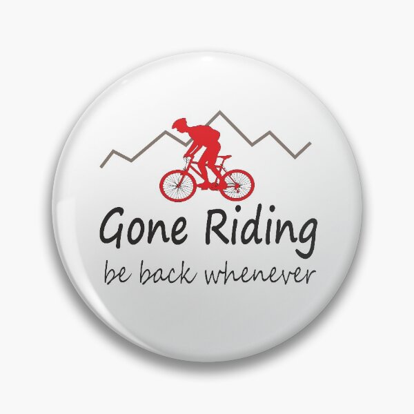 Item preview, Gone riding be back whenever designed and sold by ozdilh.