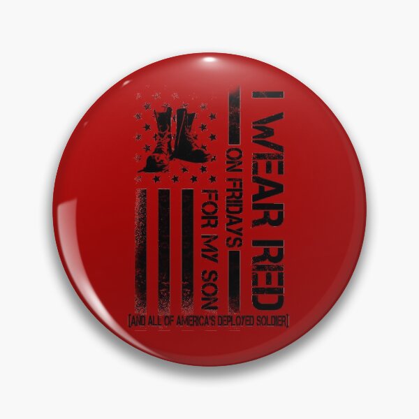 Item preview, Red Friday Remember Everyone Deployed- I wear Red on Friday FOR My Son,  Deployed Mother Gifts designed and sold by Simeon	 Dorelus.