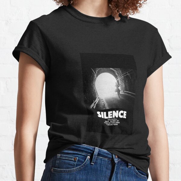 Silence Poster Art (New) Classic T-Shirt