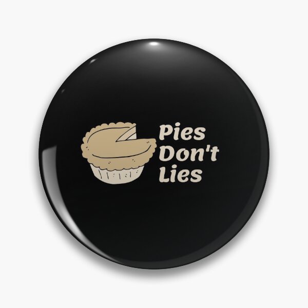 Item preview, Pies Dont Lies! designed and sold by Gifty-Designs.