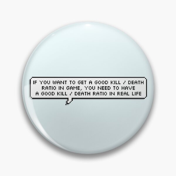 Item preview, Technoblade Quote: If You Want to Get a Good Kill / Death Ratio in Game designed and sold by Swagneato.