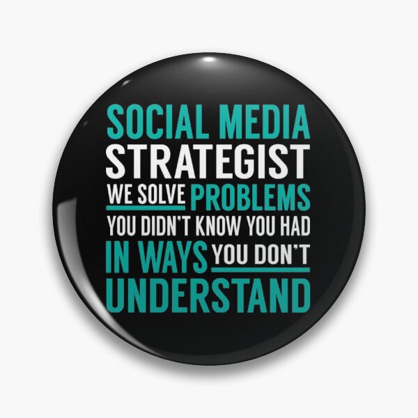 Item preview, Social Media Strategist We Solve Problems You Didn't Know You Had in Ways You Don't Understand designed and sold by MichaelDichiera.