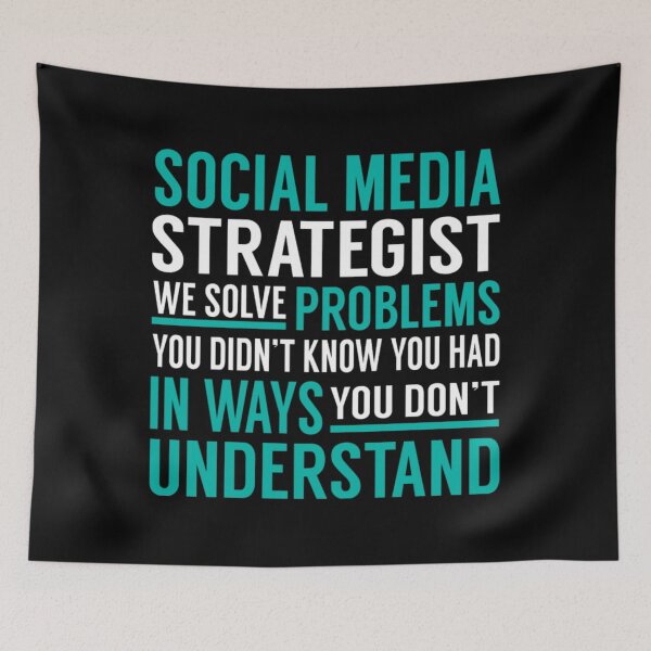 Item preview, Social Media Strategist We Solve Problems You Didn't Know You Had in Ways You Don't Understand designed and sold by MichaelDichiera.