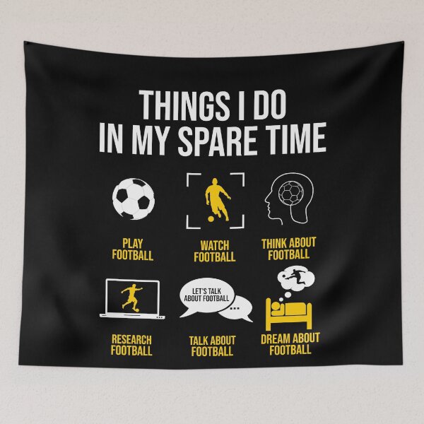 Item preview,  Football / Soccer - Things I do in my spare time designed and sold by Giacob.