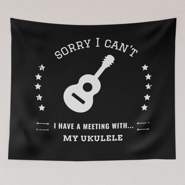 Item preview, Sorry, I can't I have a meeting with... my ukulele designed and sold by joabaj.