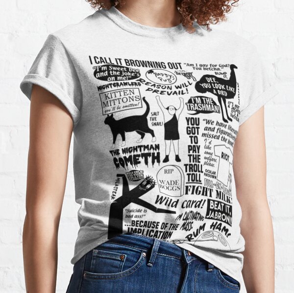 It's Always Sunny Quotes Classic T-Shirt