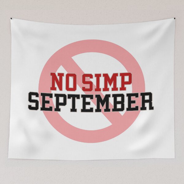 Item preview, No Simp September meme designed and sold by WhataCuteTee.