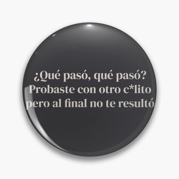 Item preview, Probaste con otro c*lito pero al final no te resultó designed and sold by chynaespos.