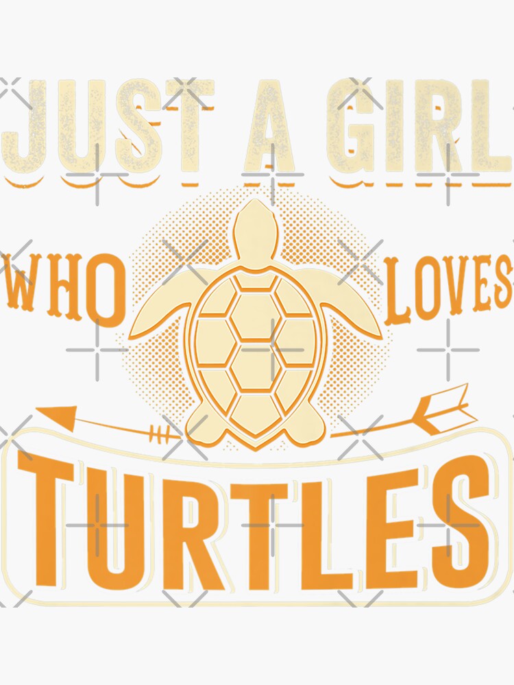 Just A Girl Who Loves Turtles Funny Turtle Sticker For Sale By Shirohisahsi Redbubble 3458