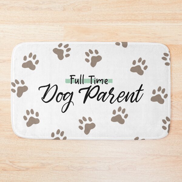Item preview, Full Time Dog Parent designed and sold by KimVanG.