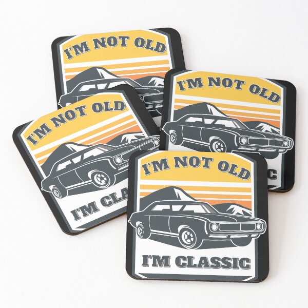 Item preview, I'm Not Old I'm Classic for Oldtimer Enthusiast  designed and sold by starider.