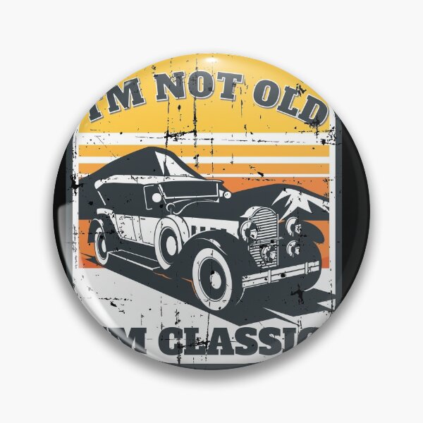 Item preview, I'm Not Old I'm Classic for Oldtimer Enthusiast vintage designed and sold by starider.