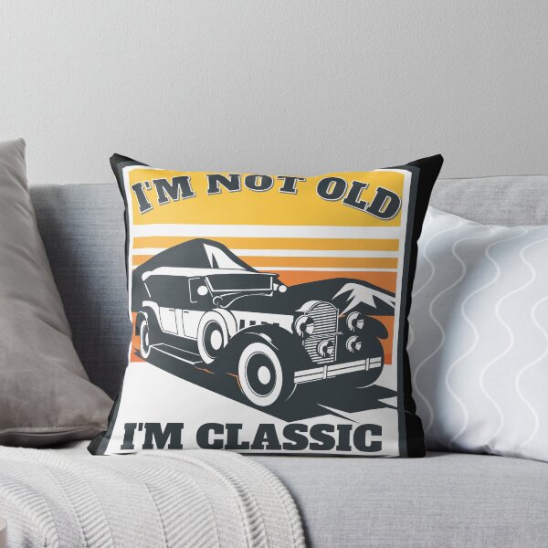 Item preview, Copy of I'm Not Old I'm Classic for Oldtimer Enthusiast vintage designed and sold by starider.