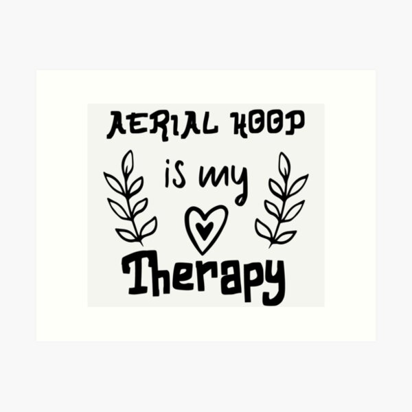 Item preview,  Aerial Hoop Is My therapy, Aerialist Quote, Funny Aerial Design, Funny Circus Lyra designed and sold by Aerial Addicts.