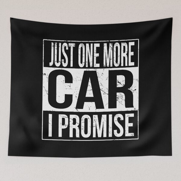Item preview, Just One More Car I Promise designed and sold by flippinsg.