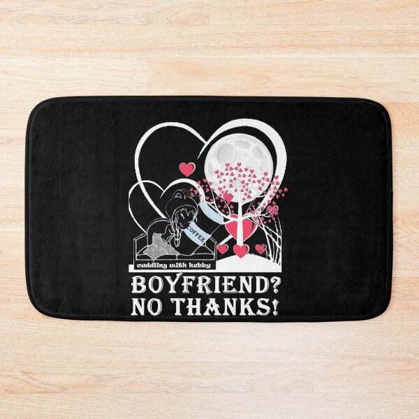 Item preview, boyfriend ? no thanks !! designed and sold by loulousworld.