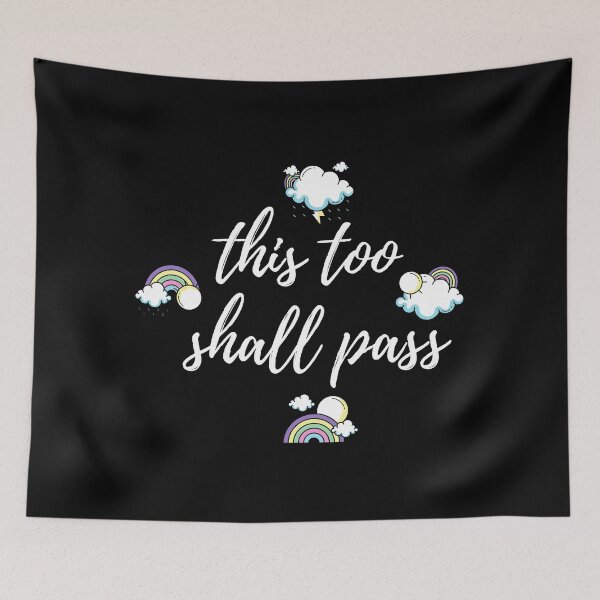 Item preview, This Too Shall Pass designed and sold by Kindology.
