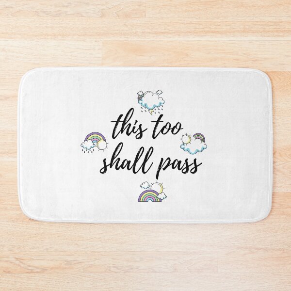 Item preview, This Too Shall Pass designed and sold by Kindology.