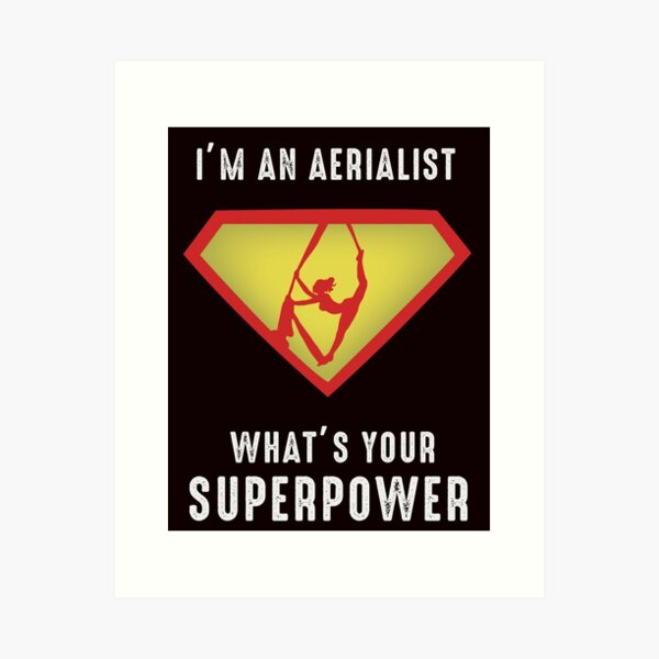 Item preview, I'm An Aerialist What's Your Superpower, Aerialist Quote, Funny Aerial Design, Funny Circus Lyra designed and sold by Aerial Addicts.