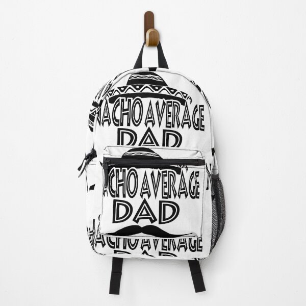Item preview, Father's Day Quote :Nacho Average Dad designed and sold by remonss.