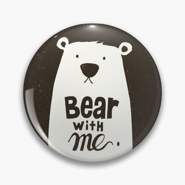 Item preview, Bear With Me designed and sold by kdigraphics.