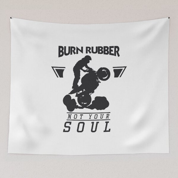 Item preview, Burn Rubber Not Your Soul designed and sold by getprocured.