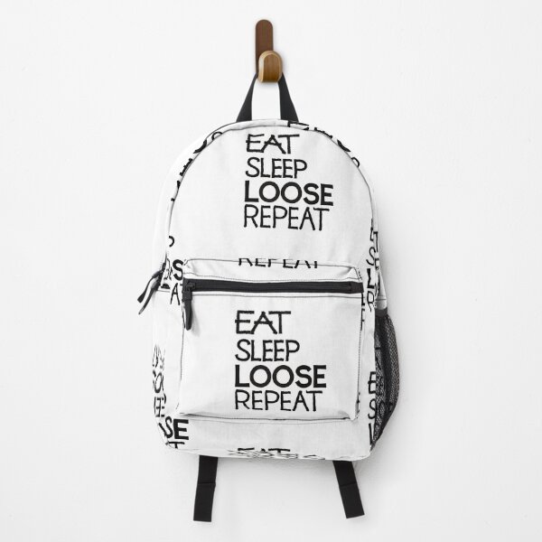 Item preview, Eat sleep loose repeat designed and sold by ReluctantChickn.