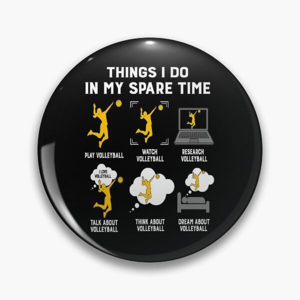 Item preview, Things I Do In My Spare Time play Volleyball-Best designed and sold by NoelBourke.