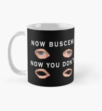 Now Buscemi... Mug