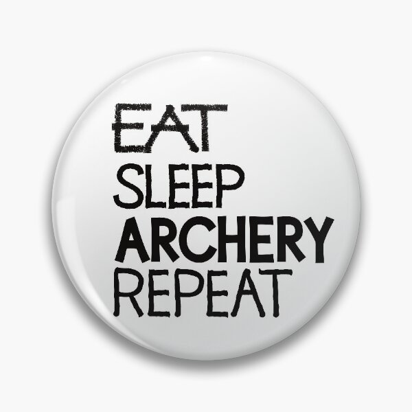 Item preview, Eat sleep archery repeat designed and sold by ReluctantChickn.