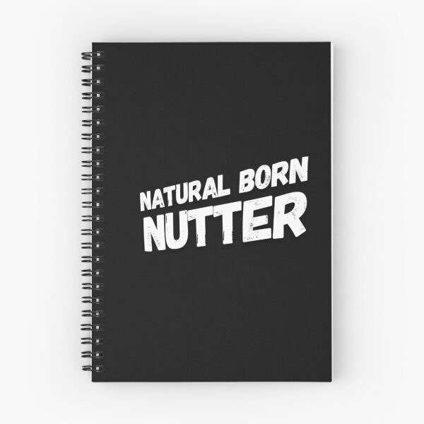 Item preview, Natural born nutter designed and sold by Gav-lart.