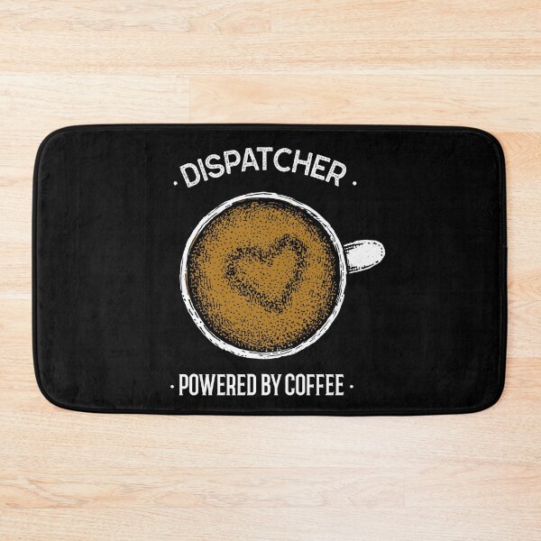 Item preview, Dispatcher Powered By Coffee designed and sold by jacks-tees.