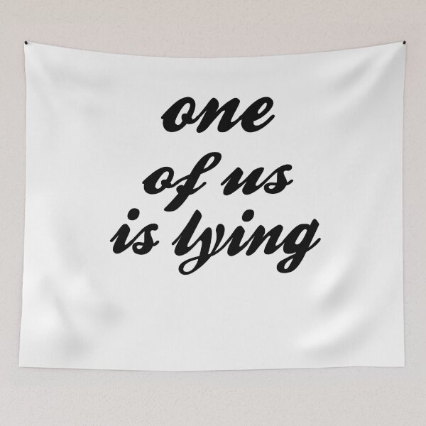 Item preview, one of us is lying designed and sold by Yaa2.