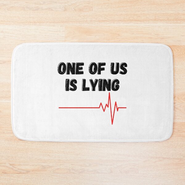 Item preview, One of us is lying designed and sold by OneTimeEngineer.