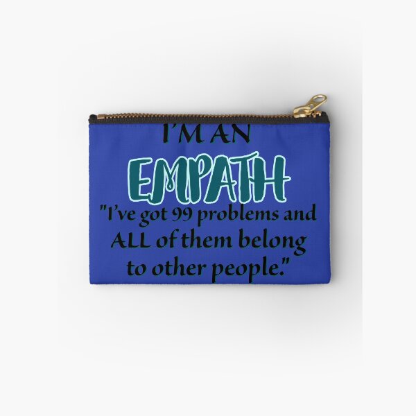 Item preview, I'm an Empath designed and sold by WickedlyMindful.