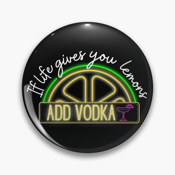 Item preview, If Life Gives You Lemons designed and sold by TheVodkaCo.